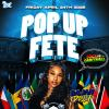 POP UP FETE SEASON -APRIL 24th