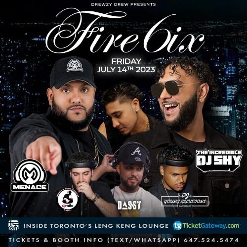 Fire6ix - Presented By Drewzy Drew 