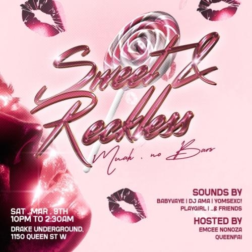 Sweet & Reckless: Muah, No Bars 