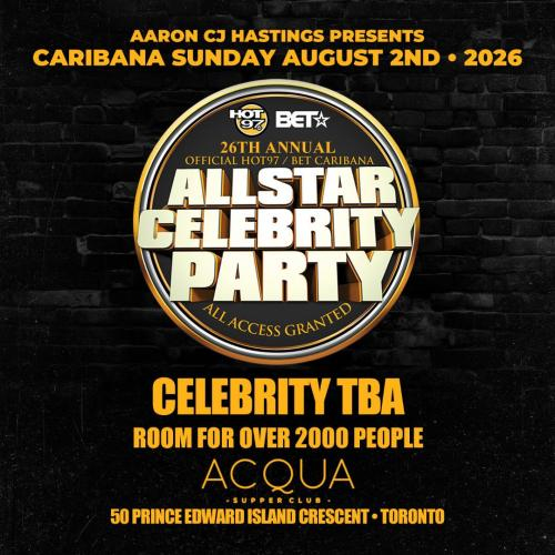 HOT 97 BET ALL STAR CELEBRITY CARIBANA PARTY