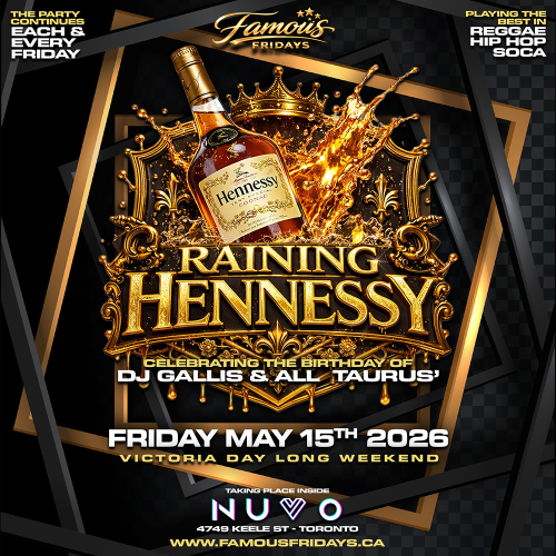 RAINING HENNESSEY 10 - A Famous Fridays Special Event