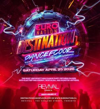 Destination Dancefloor | The Ultimate 90s & 2000s Experience (toronto) 
