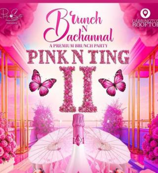 Brunch N Bachannal Pink N Ting Ii 