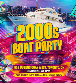 The 2000s Toronto Boat Party- Victoria Day Weekend- May 17, 2026 